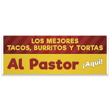 Signmission Los Mejores Al Pastor Tacos Burritos Tortas Banner Concession Stand Food Truck Single Sided B-96-30103